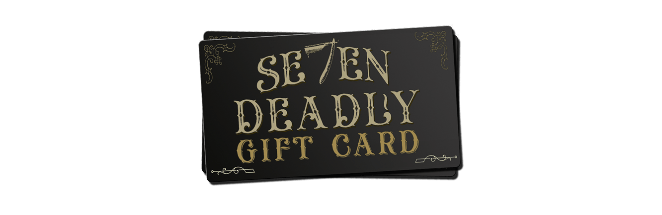 Gift Card - Se7en Deadly