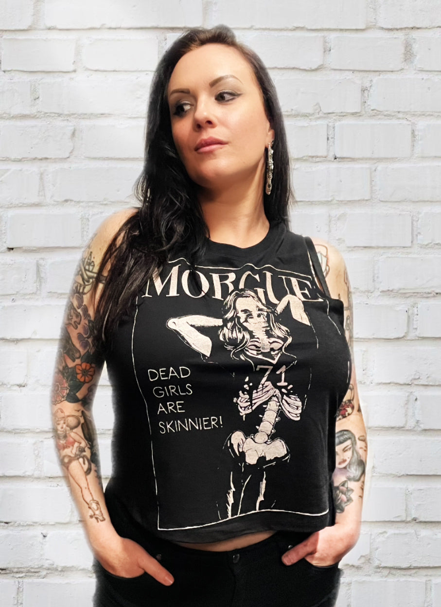 MORGUE Dead Girls are Skinnier Crop Tank
